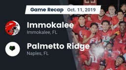 Recap: Immokalee  vs. Palmetto Ridge  2019