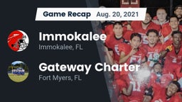 Recap: Immokalee  vs. Gateway Charter  2021