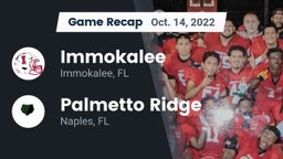 Recap: Immokalee  vs. Palmetto Ridge  2022