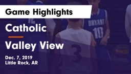 Catholic  vs Valley View  Game Highlights - Dec. 7, 2019