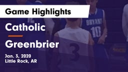 Catholic  vs Greenbrier  Game Highlights - Jan. 3, 2020