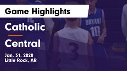 Catholic  vs Central  Game Highlights - Jan. 31, 2020
