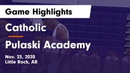 Catholic  vs Pulaski Academy Game Highlights - Nov. 23, 2020