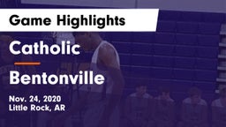 Catholic  vs Bentonville  Game Highlights - Nov. 24, 2020