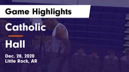 Catholic  vs Hall  Game Highlights - Dec. 28, 2020