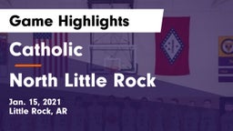 Catholic  vs North Little Rock  Game Highlights - Jan. 15, 2021