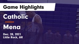 Catholic  vs Mena  Game Highlights - Dec. 28, 2021