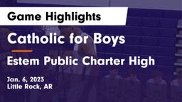 Catholic  for Boys vs Estem Public Charter High Game Highlights - Jan. 6, 2023