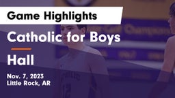 Catholic  for Boys vs Hall  Game Highlights - Nov. 7, 2023