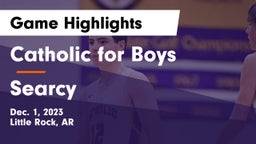 Catholic  for Boys vs Searcy  Game Highlights - Dec. 1, 2023