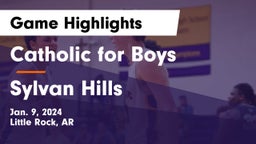 Catholic  for Boys vs Sylvan Hills  Game Highlights - Jan. 9, 2024