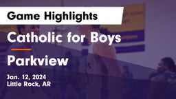 Catholic  for Boys vs Parkview  Game Highlights - Jan. 12, 2024