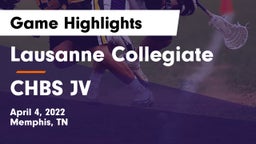 Lausanne Collegiate  vs CHBS JV Game Highlights - April 4, 2022