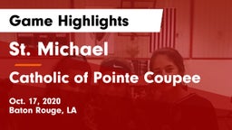 St. Michael  vs Catholic of Pointe Coupee Game Highlights - Oct. 17, 2020
