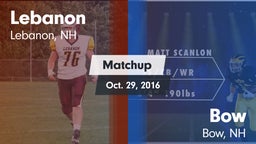 Matchup: Lebanon vs. Bow  2016