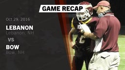 Recap: Lebanon  vs. Bow  2016