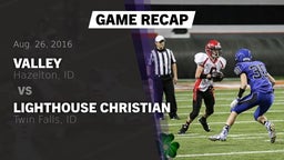 Recap: Valley  vs. Lighthouse Christian  2016