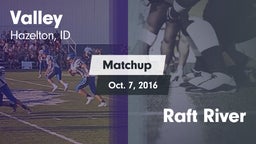 Matchup: Valley vs. Raft River  2016
