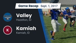 Recap: Valley  vs. Kamiah  2017