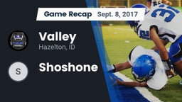 Recap: Valley  vs. Shoshone 2017