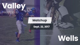 Matchup: Valley vs. Wells 2017