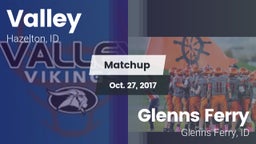 Matchup: Valley vs. Glenns Ferry  2017
