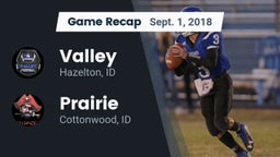 Recap: Valley  vs. Prairie  2018