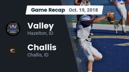Recap: Valley  vs. Challis  2018