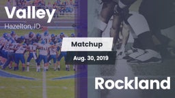Matchup: Valley vs. Rockland 2019