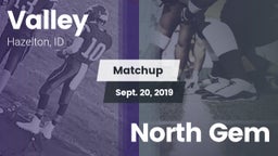 Matchup: Valley vs. North Gem 2019