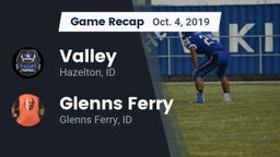 Recap: Valley  vs. Glenns Ferry  2019