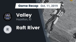 Recap: Valley  vs. Raft River 2019