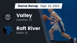 Recap: Valley  vs. Raft River  2023
