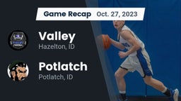 Recap: Valley  vs. Potlatch  2023