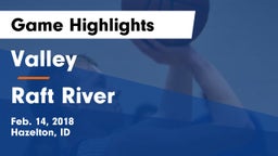 Valley  vs Raft River  Game Highlights - Feb. 14, 2018