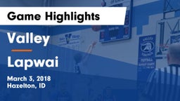 Valley  vs Lapwai  Game Highlights - March 3, 2018