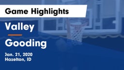 Valley  vs Gooding  Game Highlights - Jan. 21, 2020