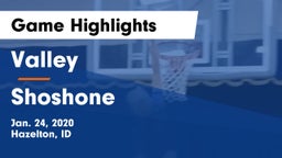 Valley  vs Shoshone  Game Highlights - Jan. 24, 2020