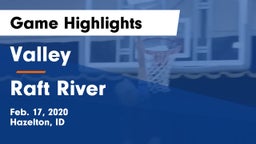 Valley  vs Raft River  Game Highlights - Feb. 17, 2020