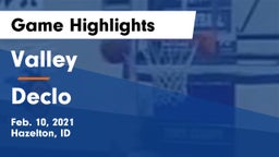 Valley  vs Declo  Game Highlights - Feb. 10, 2021