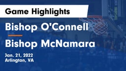 Bishop O'Connell  vs Bishop McNamara  Game Highlights - Jan. 21, 2022