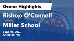 Bishop O'Connell  vs Miller School Game Highlights - Sept. 24, 2023