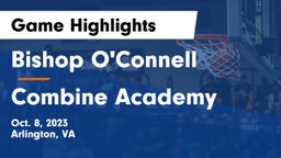 Bishop O'Connell  vs Combine Academy Game Highlights - Oct. 8, 2023