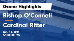 Bishop O'Connell  vs Cardinal Ritter  Game Highlights - Jan. 14, 2024