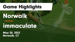 Norwalk  vs immaculate  Game Highlights - May 20, 2023