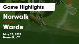 Norwalk  vs Warde  Game Highlights - May 27, 2023