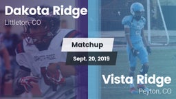 Matchup: Dakota Ridge High vs. Vista Ridge  2019