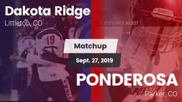 Matchup: Dakota Ridge High vs. PONDEROSA  2019