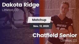 Matchup: Dakota Ridge High vs. Chatfield Senior  2020