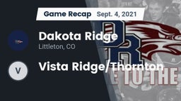 Recap: Dakota Ridge  vs. Vista Ridge/Thornton 2021